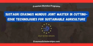 SUSTAGRI Erasmus Mundus Joint Master in Cutting-Edge Technologies for Sustainable Agriculture