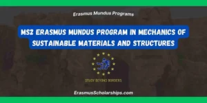 MS2 Erasmus Mundus Program in Mechanics of Sustainable Materials and Structures