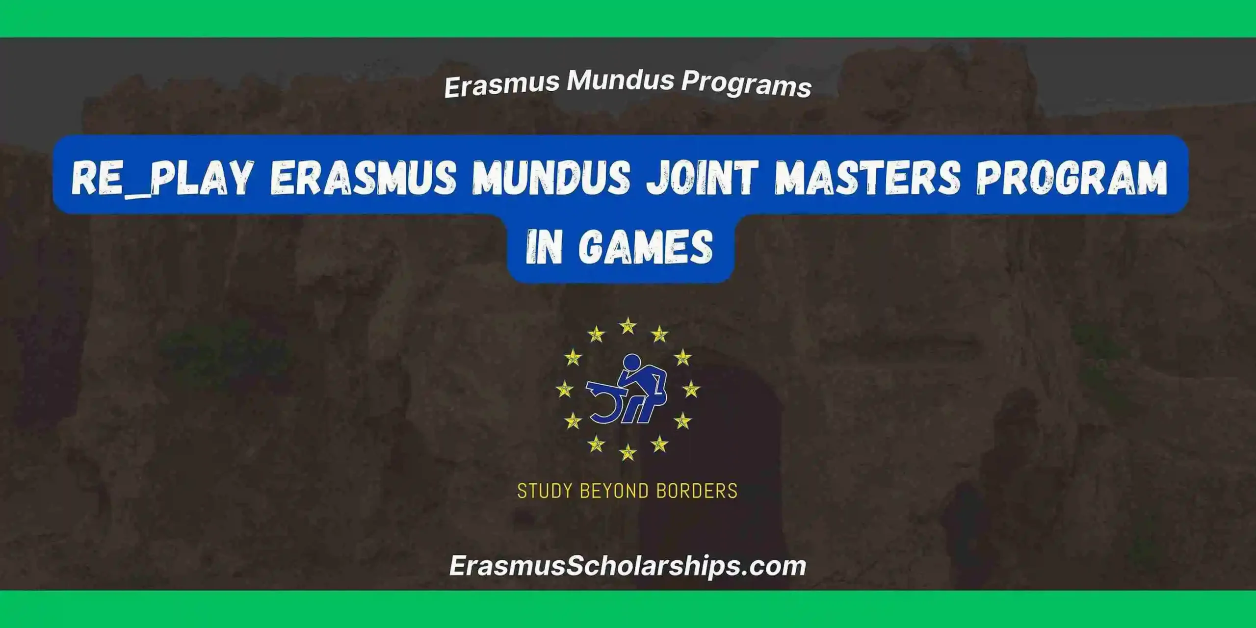 RE_PLAY Erasmus Mundus Joint Masters in GAMES