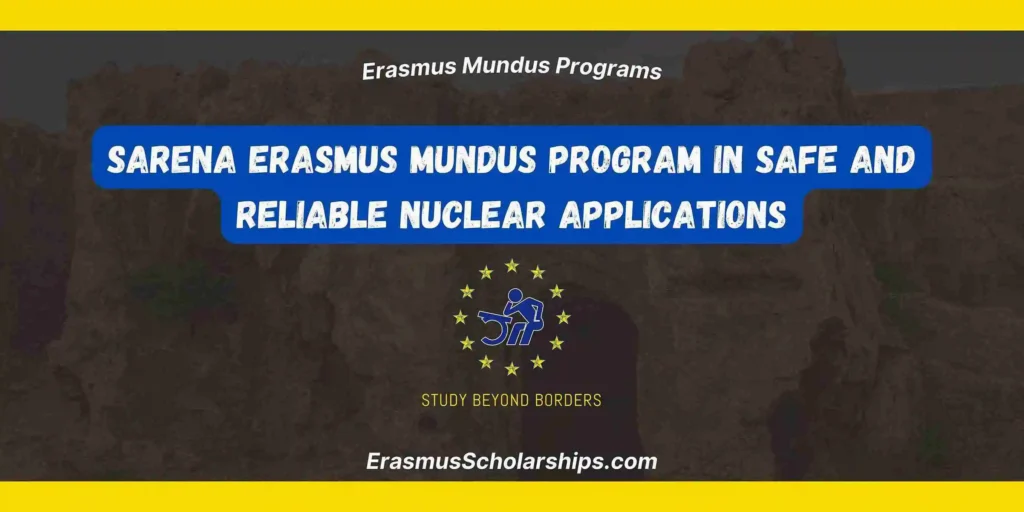 SARENA Erasmus Mundus Program in Safe and Reliable Nuclear Applications