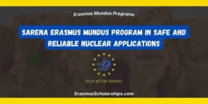 SARENA Erasmus Mundus Program in Safe and Reliable Nuclear Applications