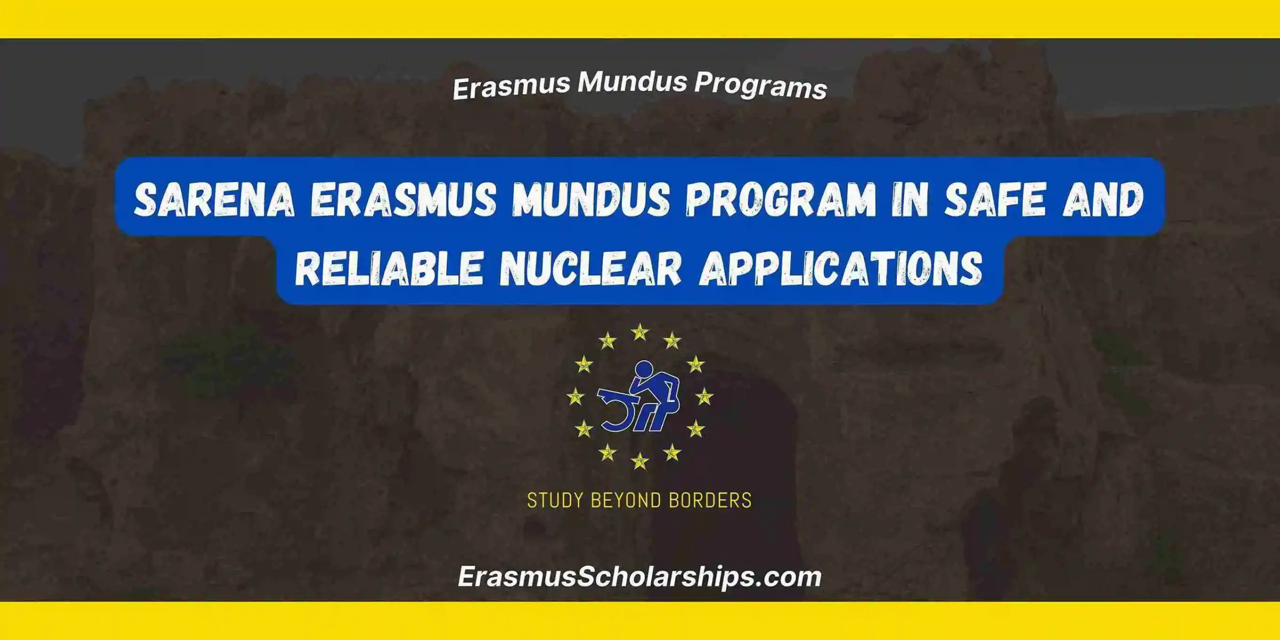 SARENA Erasmus Mundus Program in Safe and Reliable Nuclear Applications