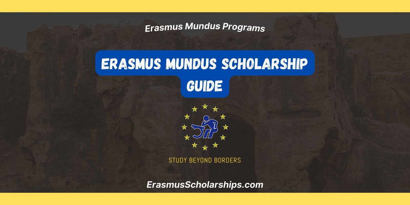 Erasmus Mundus Scholarship Guide