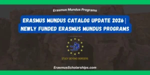 Erasmus Mundus Catalog Update 2026 | Newly Funded Erasmus Mundus Programs