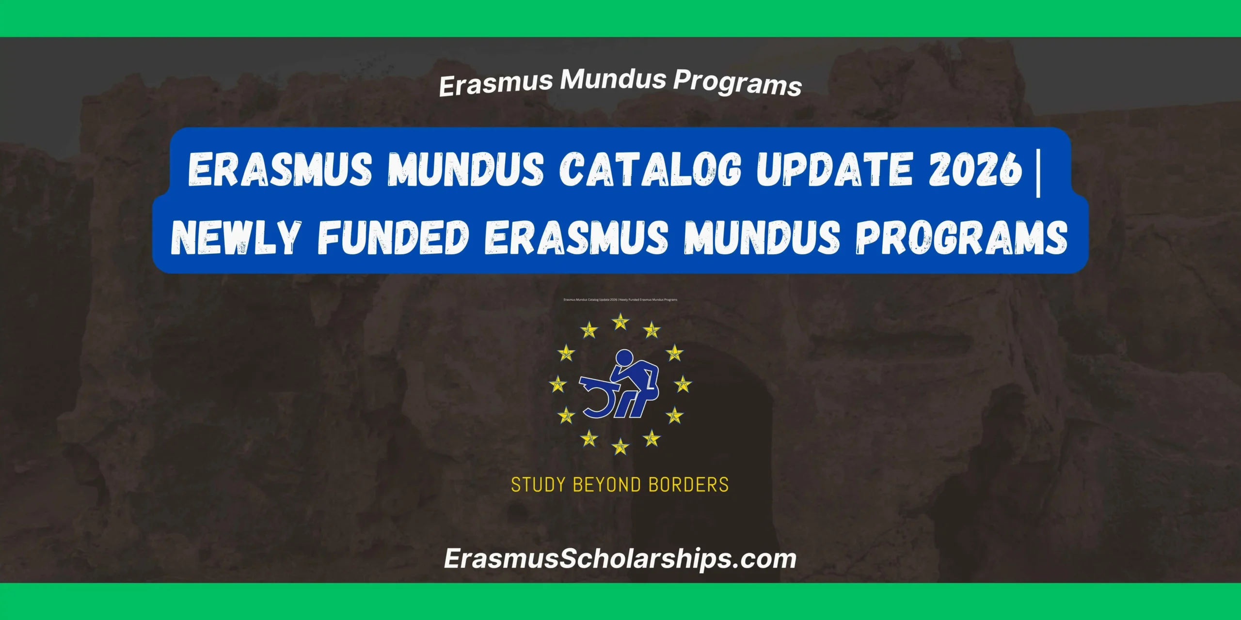 Erasmus Mundus Catalog Update 2026 | Newly Funded Erasmus Mundus Programs